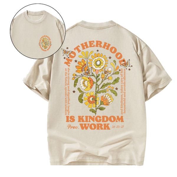 GC-WTSA2108 Motherhood Is Kingdom Work Flower Christian Washed T-Shirt