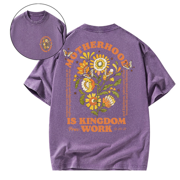 GC-WTSA2108 Motherhood Is Kingdom Work Flower Christian Washed T-Shirt