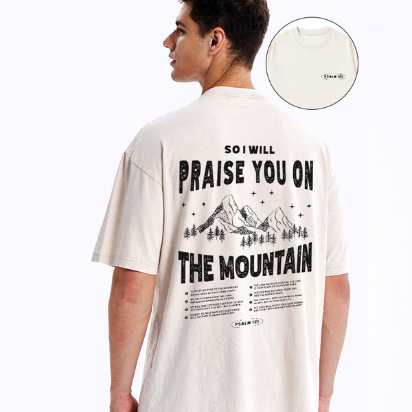 Praise You On The Mountain Christian Washed T-Shirt