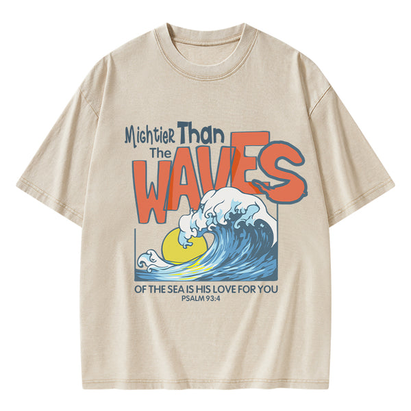 Mightier Than The Waves Christian Washed T-Shirt