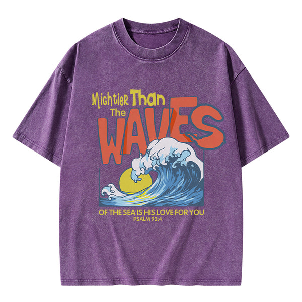 Mightier Than The Waves Christian Washed T-Shirt