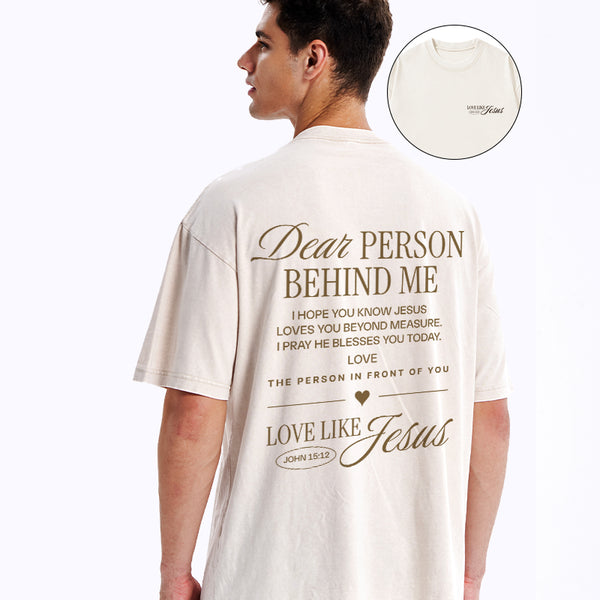 Dear Person Behind Me Christian Washed T-Shirt