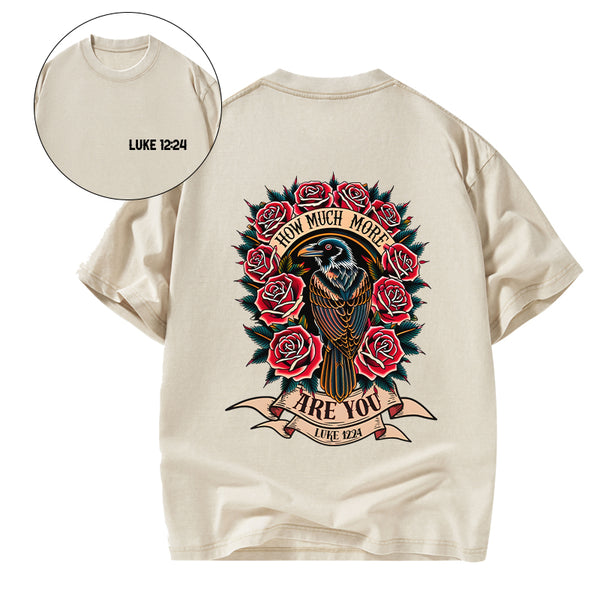 How Much More Are You Christian Washed T-Shirt