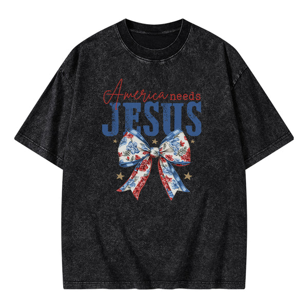 America Needs Jesus Christian Washed T-Shirt
