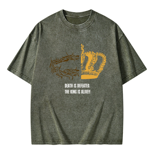 Death Is Defeated The King Is Alive Christian Washed T-Shirt