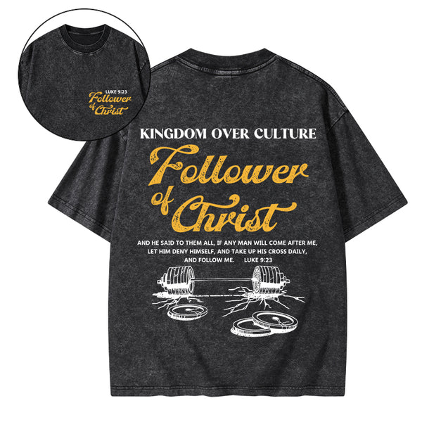 Follower Of Christ Christian Washed T-Shirt