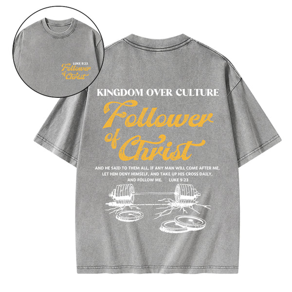 Follower Of Christ Christian Washed T-Shirt