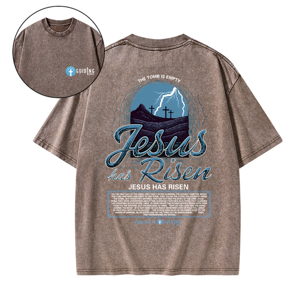 Jesus Has Risen Christian Washed T-Shirt