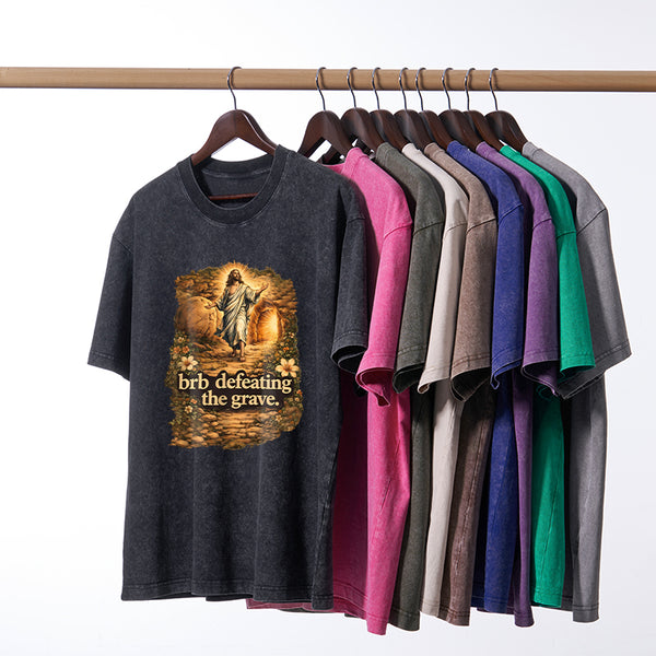 Brb Defeating The Grave Christian Washed T-Shirt