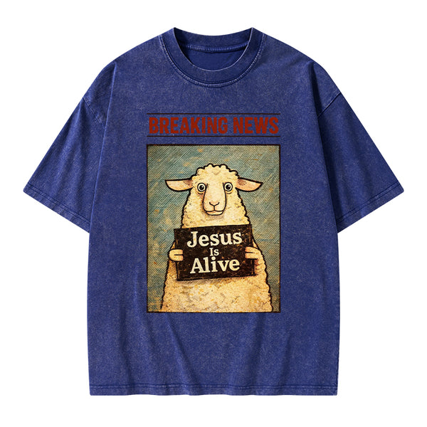Jesus Is Alive Christian Washed T-Shirt