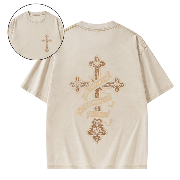 For I Know That My Redeemer Lives Christian Washed T-Shirt