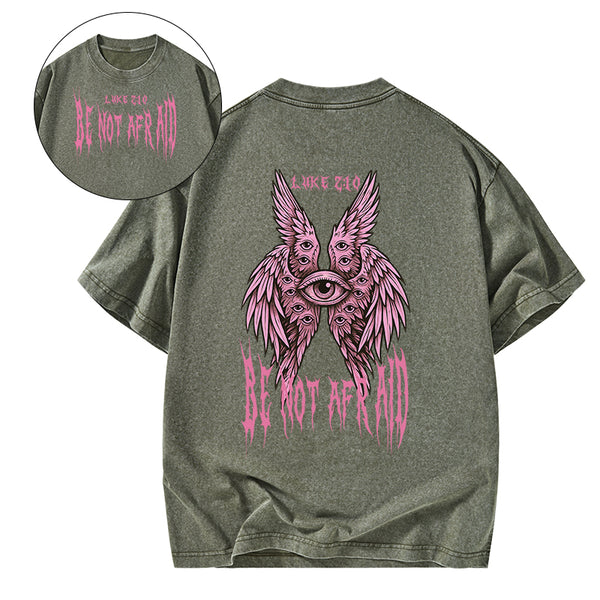 GC-WTSANEW1040 Be Not Afraid Seraphim Christian Washed T-Shirt