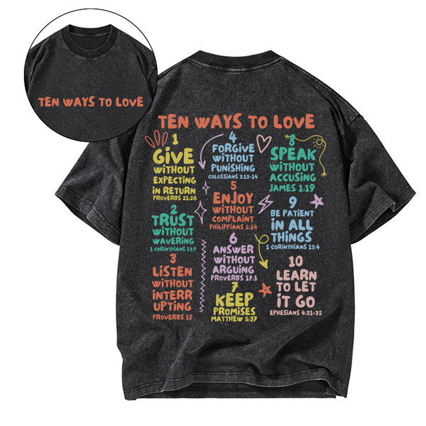 GC-WTSCJX0006 Ten Ways To Love Christian Washed T-Shirt