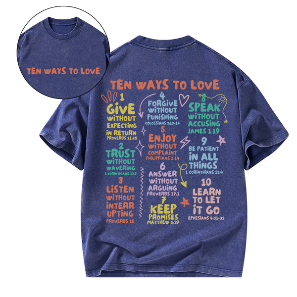 GC-WTSCJX0006 Ten Ways To Love Christian Washed T-Shirt