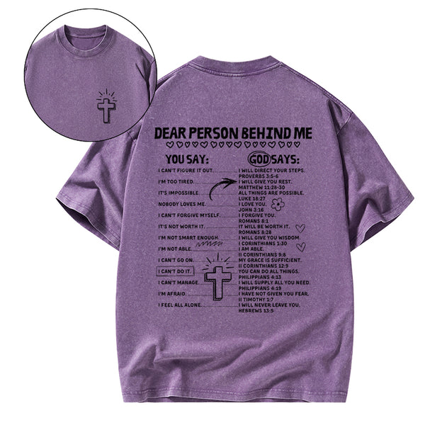 GC-WTSCJX0022 Dear Person Behind Me Christian Washed T-Shirt