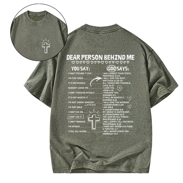 GC-WTSCJX0022 Dear Person Behind Me Christian Washed T-Shirt