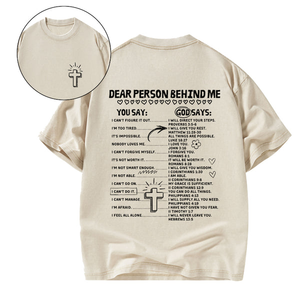 GC-WTSCJX0022 Dear Person Behind Me Christian Washed T-Shirt