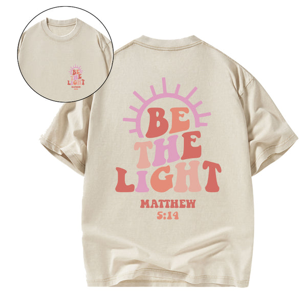 GC-WTSCJX0025 Be The Light Christian Washed T-Shirt