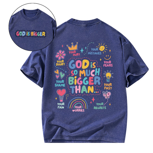 GC-WTSCJX0027 God Is Bigger Christian Washed T-Shirt