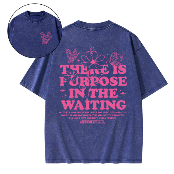 There Is Purpose In Waiting Christian Washed T-Shirt