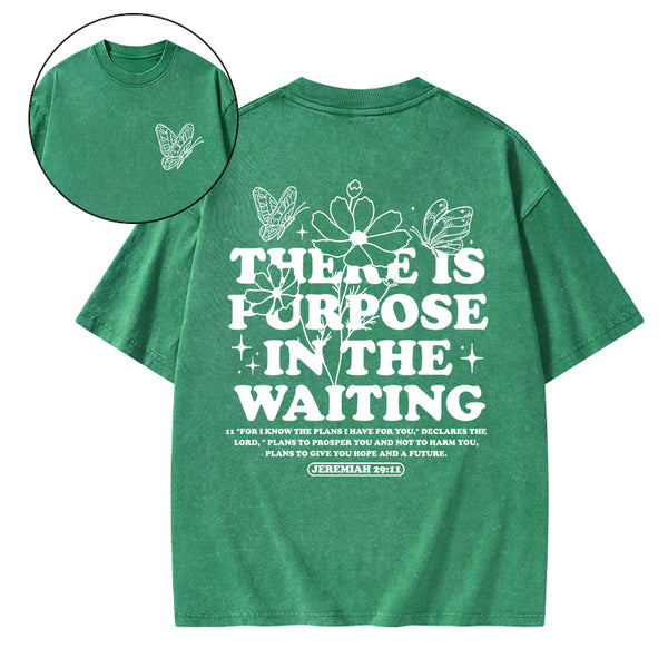 There Is Purpose In Waiting Christian Washed T-Shirt