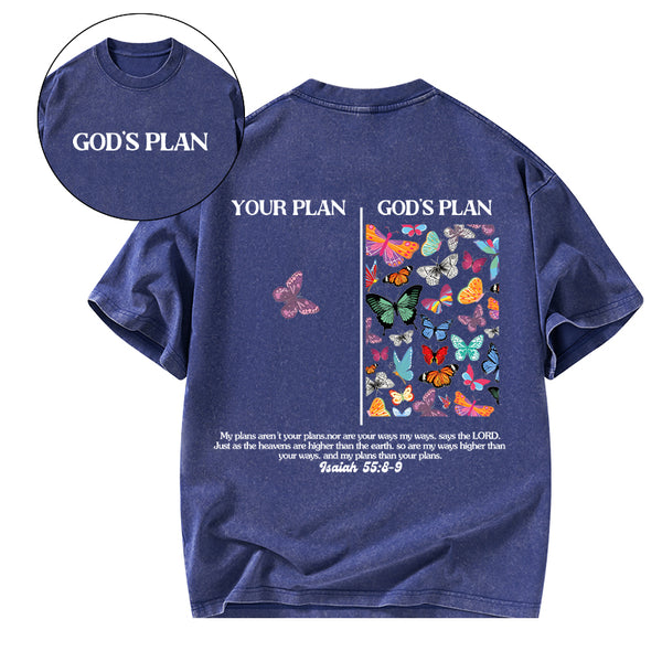 GC-WTSCJX0037 Your Plan And God's Plan Christian Washed T-Shirt