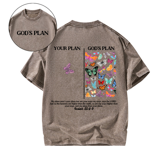GC-WTSCJX0037 Your Plan And God's Plan Christian Washed T-Shirt