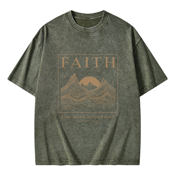 GC-WTSCJX0041 Faith Can Move Mountain Christian Washed T-Shirt