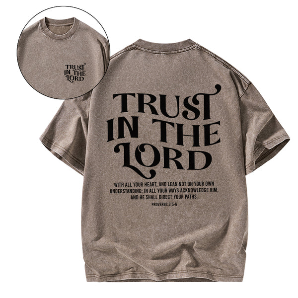 GC-WTSCJX0070 Trust In The Lord Christian Washed T-Shirt