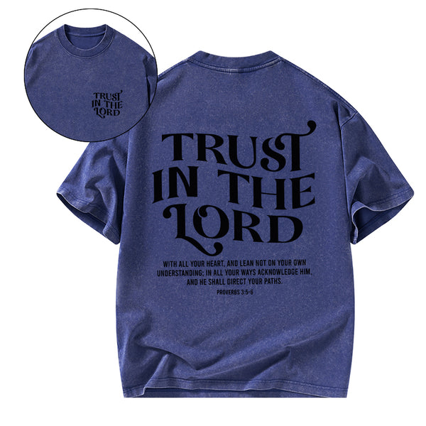 GC-WTSCJX0070 Trust In The Lord Christian Washed T-Shirt