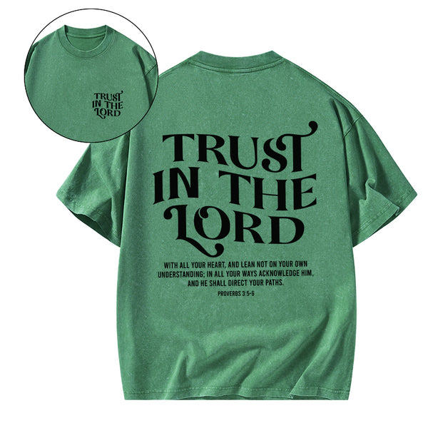 GC-WTSCJX0070 Trust In The Lord Christian Washed T-Shirt