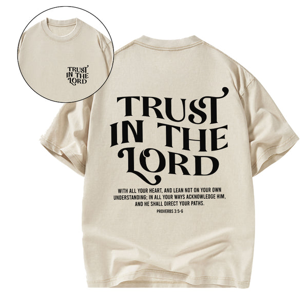 GC-WTSCJX0070 Trust In The Lord Christian Washed T-Shirt
