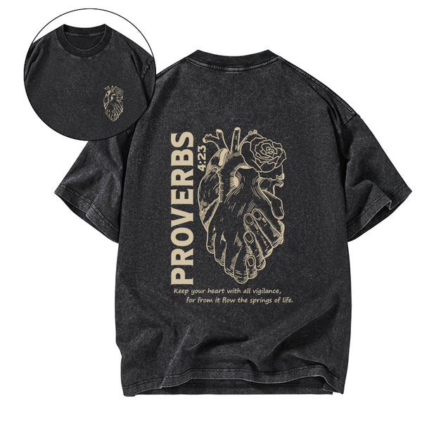 Keep Your Heart With All Vigilance Christian Washed T-Shirt