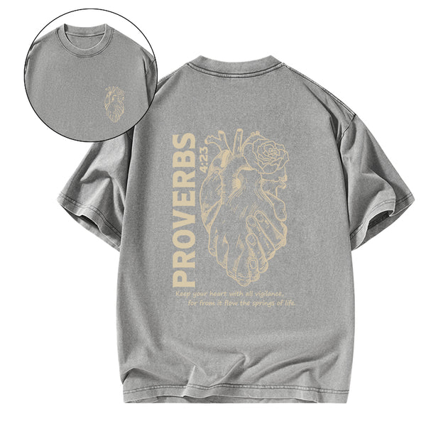 Keep Your Heart With All Vigilance Christian Washed T-Shirt
