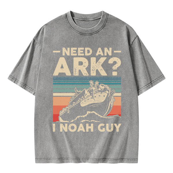Need An Ark I Noah Guy Funny Vintage Washed Christian T-Shirt
