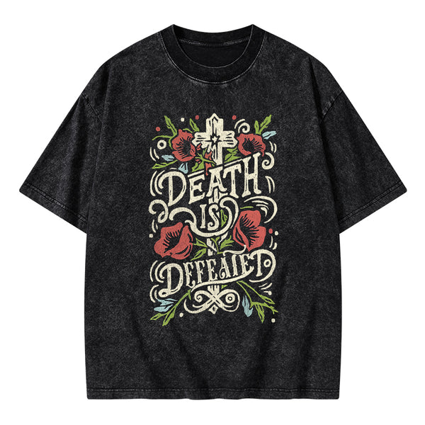 Death is Defeated Christian Washed T-Shirt