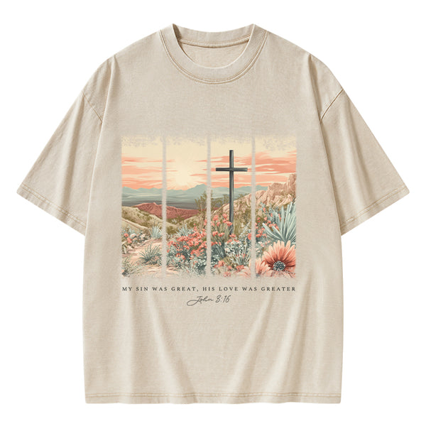 My Sin Was Great Christian Washed T-Shirt