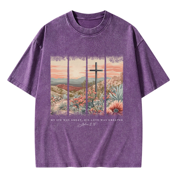 My Sin Was Great Christian Washed T-Shirt