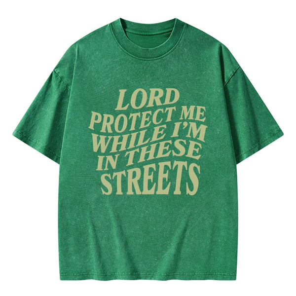 Lord Protect Me Christian Washed T-Shirt
