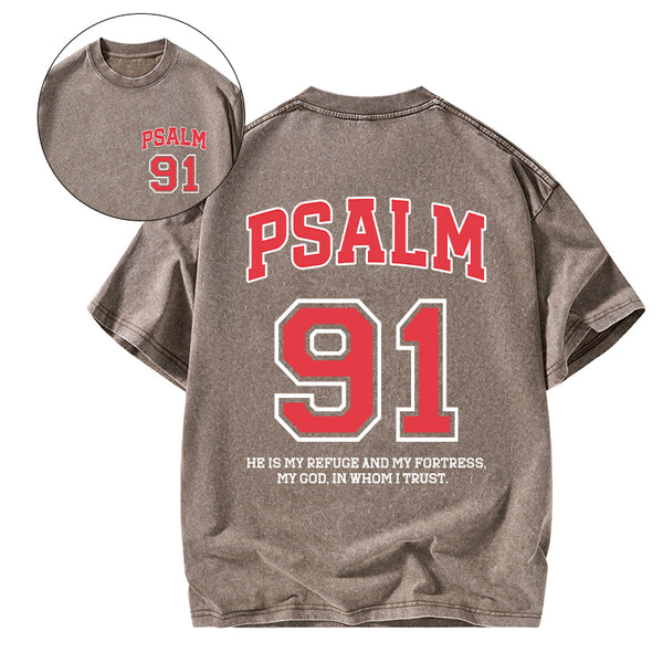 GC-WTSFK25051501 Psalm 91 He Is My Refuge And My Fortress Christian Washed T-Shirt