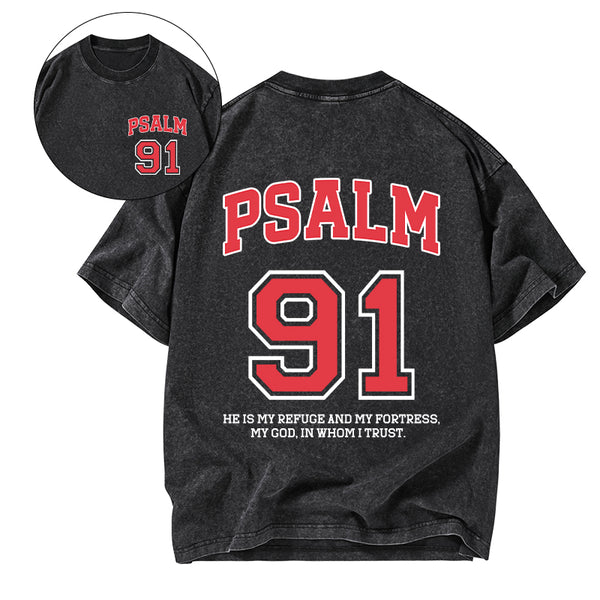 GC-WTSFK25051501 Psalm 91 He Is My Refuge And My Fortress Christian Washed T-Shirt