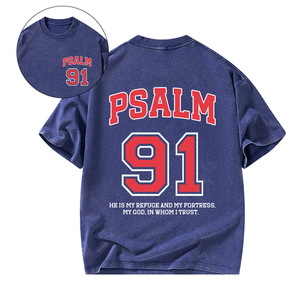 GC-WTSFK25051501 Psalm 91 He Is My Refuge And My Fortress Christian Washed T-Shirt