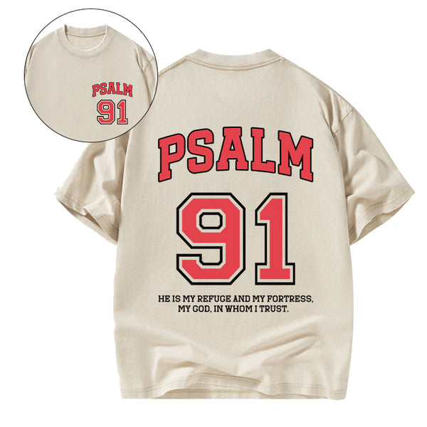 GC-WTSFK25051501 Psalm 91 He Is My Refuge And My Fortress Christian Washed T-Shirt