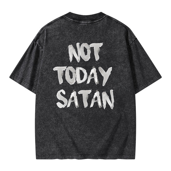 Not Today Christian Washed T-Shirt