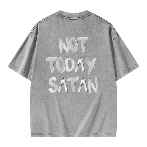 Not Today Christian Washed T-Shirt