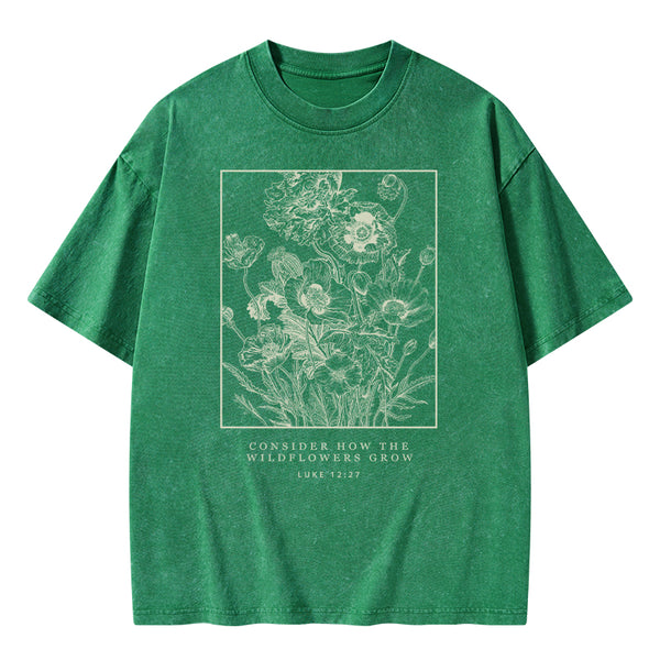 Consider The Wildflowers Christian Washed T-Shirt