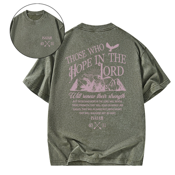 Those Who Hope In The Lord Christian Washed T-Shirt