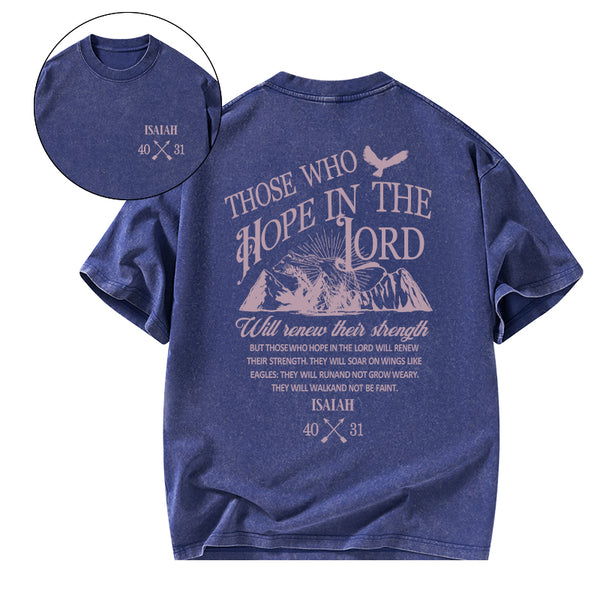 Those Who Hope In The Lord Christian Washed T-Shirt