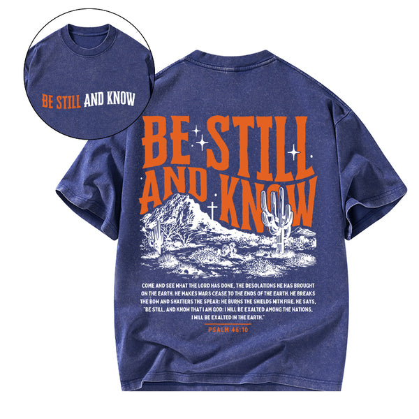 Be Still And Know Christian Washed T-Shirt