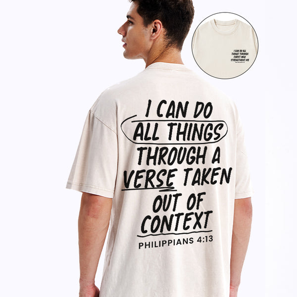 GC-WTSQMJ0058 I Can Do All Things Through A Verse Christian Washed T-Shirt